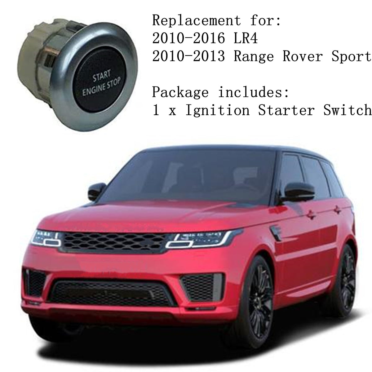 Ignition Keyless Starter Switch Button Replacement for LR4 Range Rover Sport LR014015