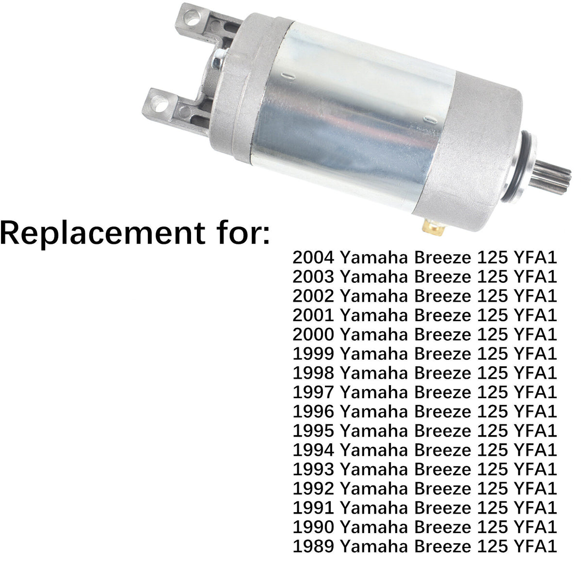 munirater Starter Motor Replacement for 1989-2004 Yamaha Breeze 125 YFA1 124cc 3FA-81800-01-00 18755