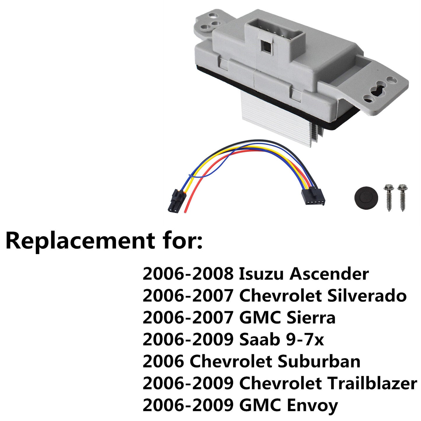 munirater Blower Motor Resistor Replacement for 2006-2016 Silverado Ascender Rainier Escalade Avalanche Suburban Tahoe Trailblazer Envoy Sierra Yukon 9-7x 19329838 19260762